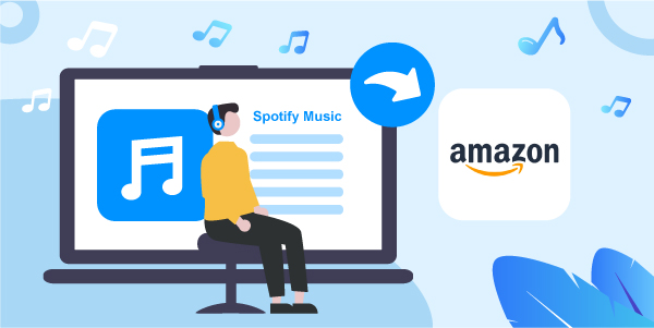 Transfer Spotify to Amazon Music - Best and Free Way