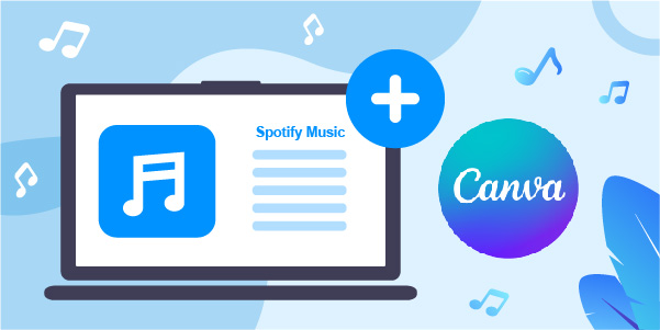 [Canva Spotify] How to Add Music to Canva from Spotify