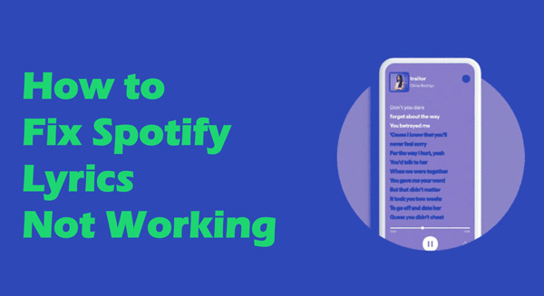 How To Fix Spotify Lyrics Not Working Guide